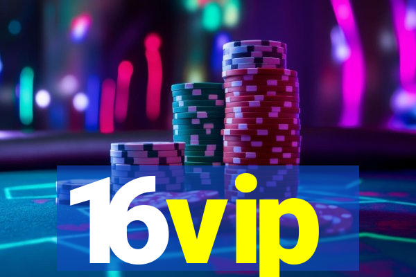 16vip