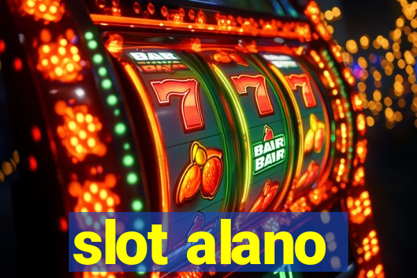 slot alano