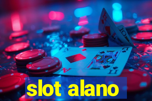 slot alano