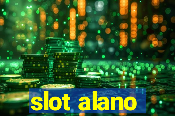 slot alano