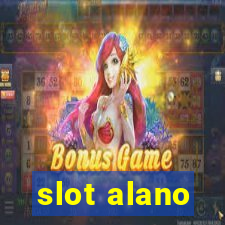 slot alano