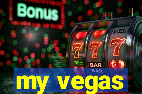 my vegas