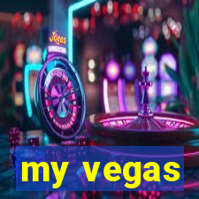 my vegas