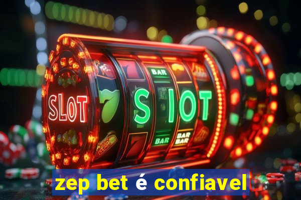 zep bet é confiavel