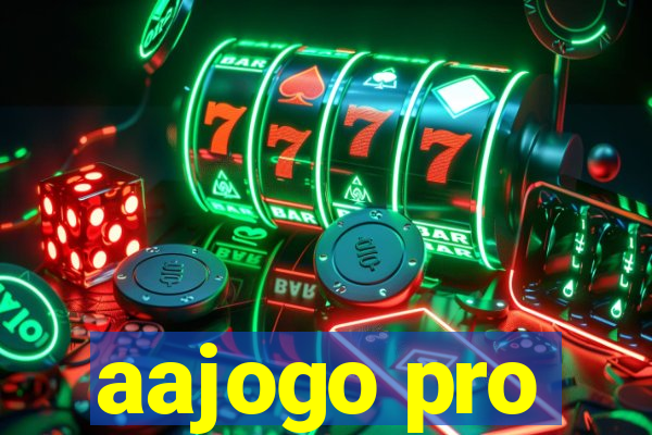 aajogo pro