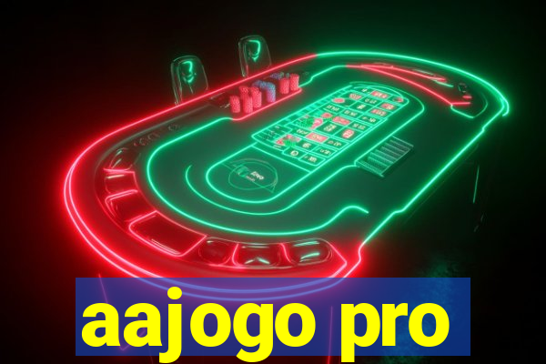 aajogo pro