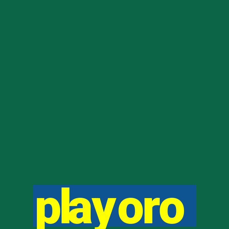 playoro