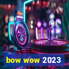 bow wow 2023