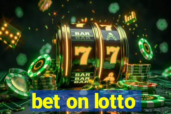 bet on lotto