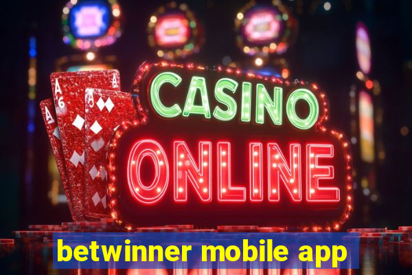 betwinner mobile app