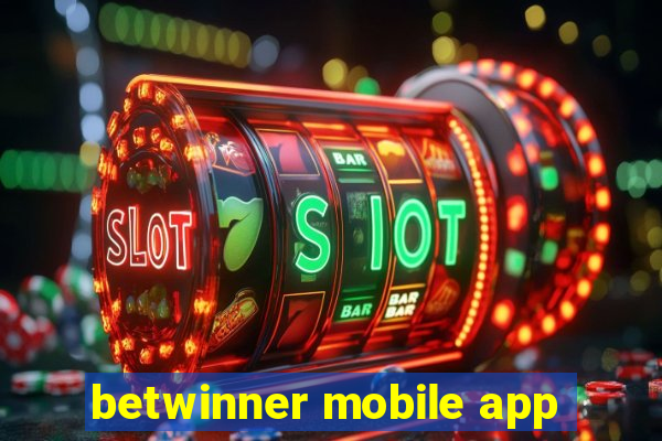 betwinner mobile app