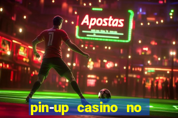 pin-up casino no deposit bonus code