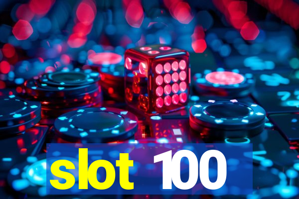 slot 100