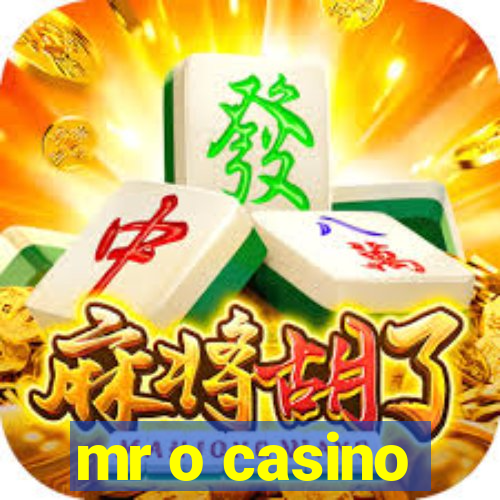 mr o casino