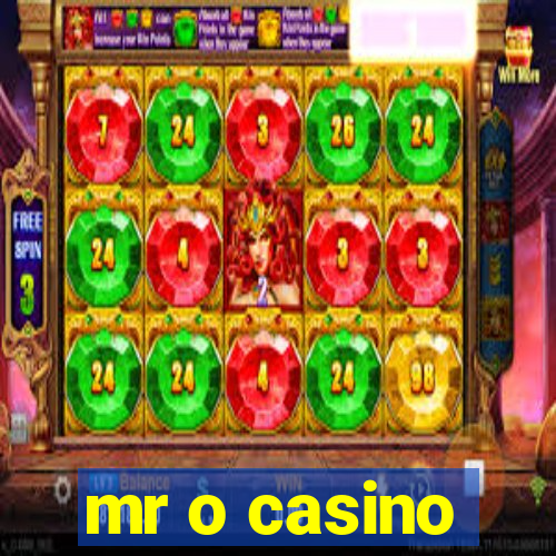 mr o casino