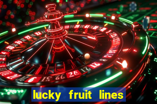 lucky fruit lines slot free play