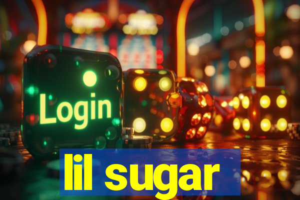 lil sugar