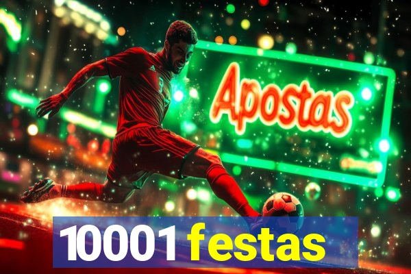 10001 festas