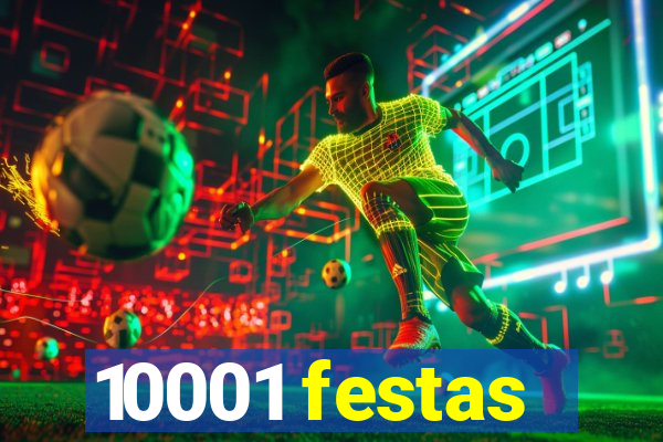 10001 festas