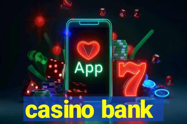 casino bank