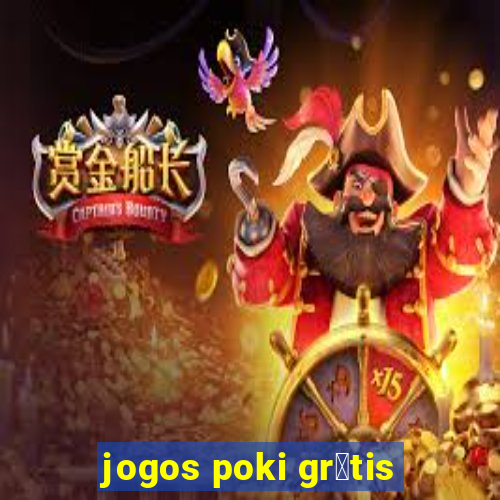 jogos poki gr谩tis