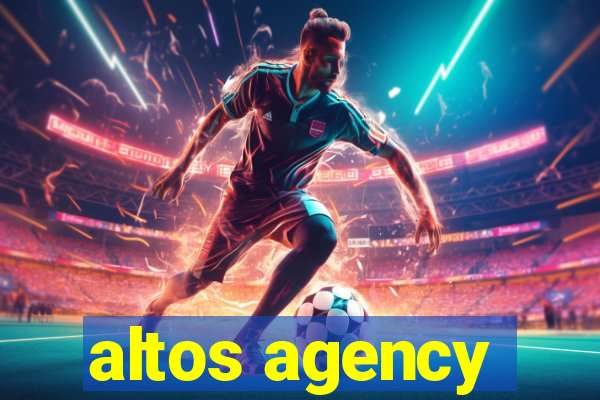 altos agency