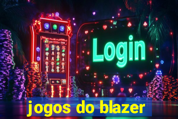 jogos do blazer