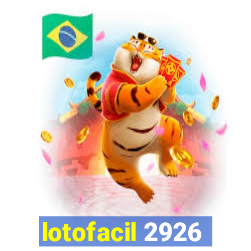 lotofacil 2926