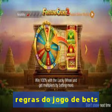 regras do jogo de bets