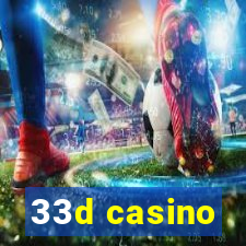 33d casino