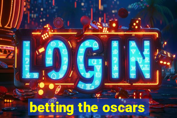 betting the oscars