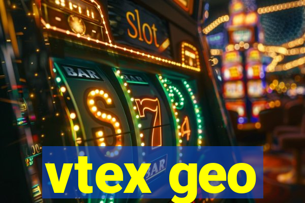 vtex geo