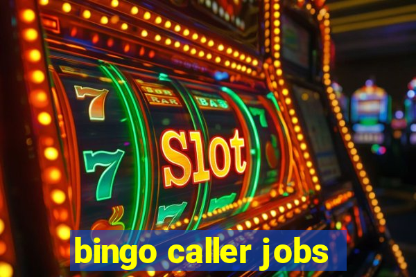 bingo caller jobs