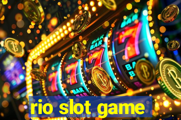 rio slot game