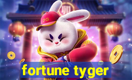 fortune tyger