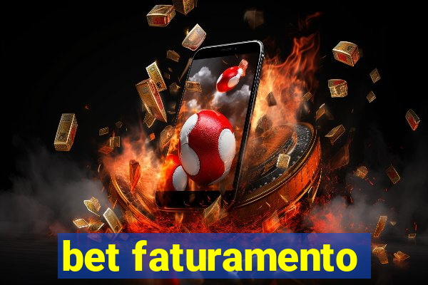 bet faturamento