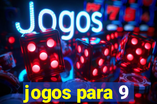 jogos para 9