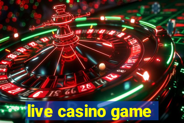 live casino game