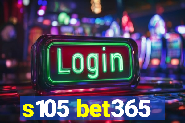 s105 bet365