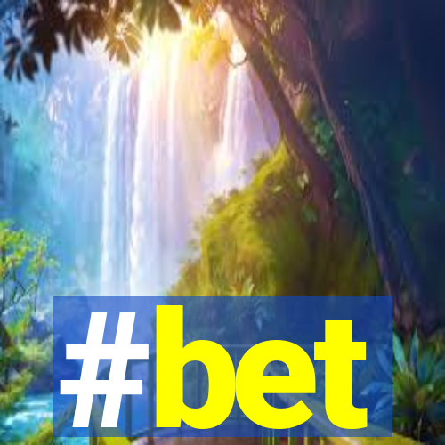 #bet