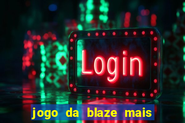 jogo da blaze mais facil de ganhar