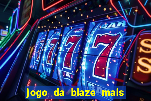 jogo da blaze mais facil de ganhar