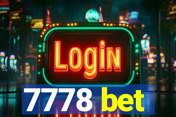 7778 bet