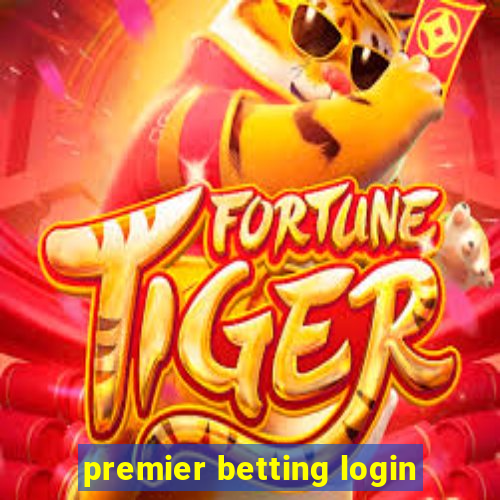 premier betting login