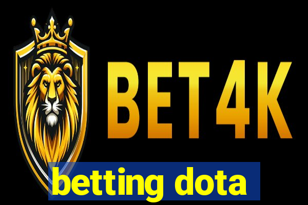 betting dota