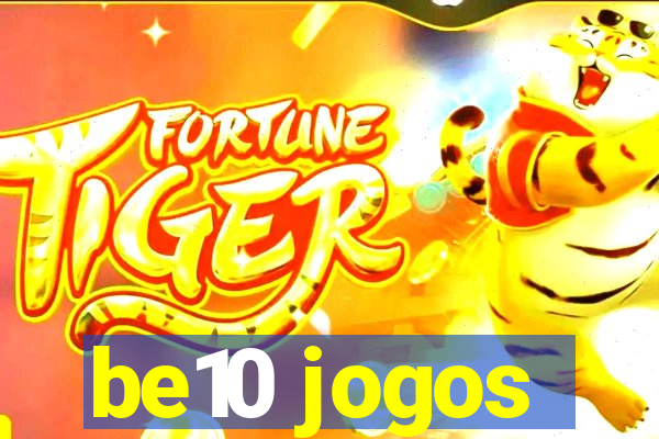 be10 jogos