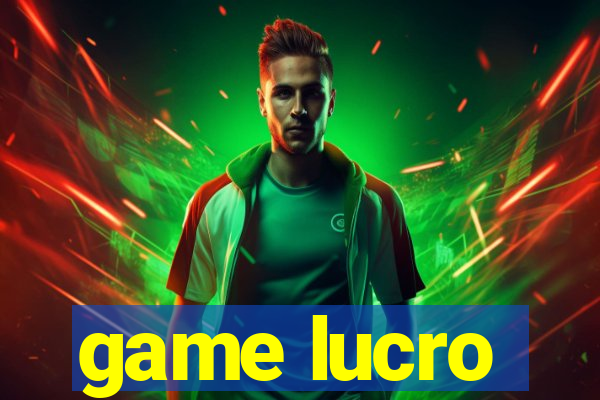 game lucro