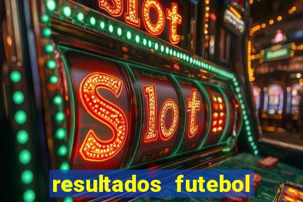 resultados futebol ao vivo bet365