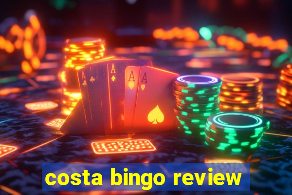 costa bingo review