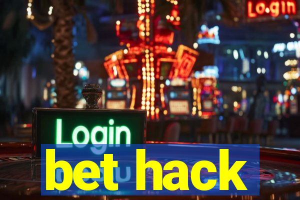 bet hack